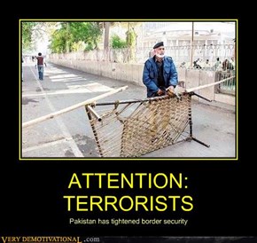 ATTENTION: TERRORISTS