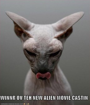 WINNR OV TEH NEW ALIEN MOVIE CASTIN