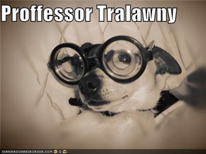Proffessor Tralawny