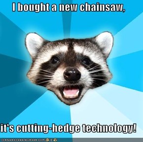 Lame Pun Coon: It's Off the Chain!