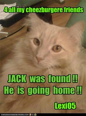 JACK  was  found !! He  is  going  home !!