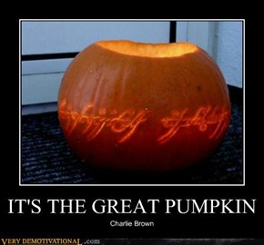 IT'S THE GREAT PUMPKIN
