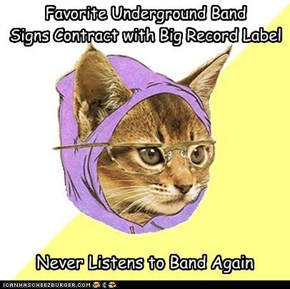 Favorite Underground Band Signs Contract with Big Record Label