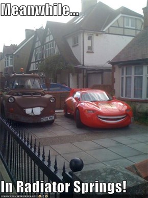 Meanwhile...  In Radiator Springs!