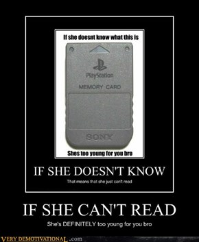 IF SHE CAN'T READ
