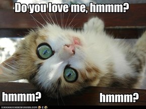 Show me love!