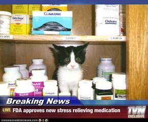 Breaking News - FDA approves new stress relieving medication