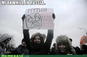 Meanwhile, in Russia...