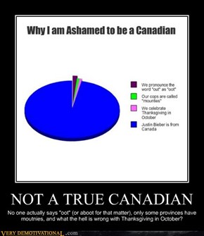 NOT A TRUE CANADIAN