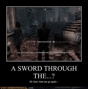 A SWORD THROUGH THE...?