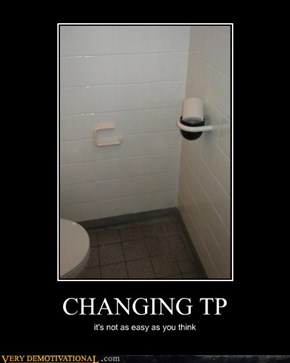 CHANGING TP