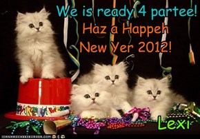 We is ready 4 partee!