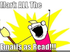Mark ALL The  Emails as Read!!!