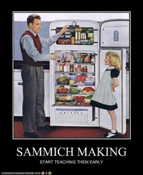 SAMMICH MAKING