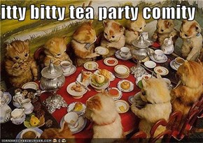 itty bitty tea party comity