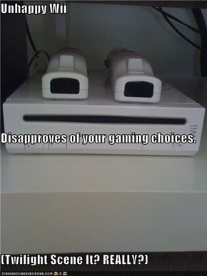 Unhappy Wii Disapproves of your gaming choices. (Twilight Scene It? REALLY?)