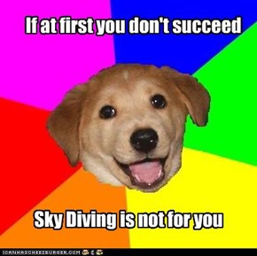 Advice Dog: Sky diving