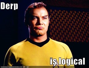 Derp  is logical