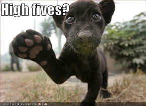 High fives?