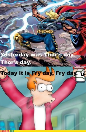 I Like Fry Day!