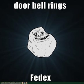 door bell rings  Fedex
