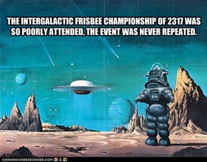 The Intergalactic Frisbee Contest Was A Massive Failure