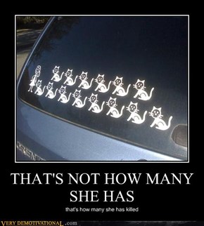 THAT'S NOT HOW MANY SHE HAS