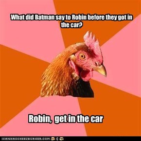Anti Joke Chicken: Holy Punchline, Batman!