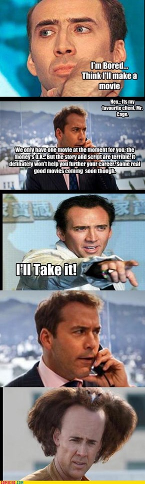 Nick Cage Always Makes Good Decisions
