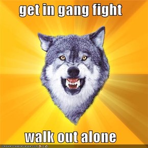 Courage Wolf: The Gang Is Out to Fight, Yeah