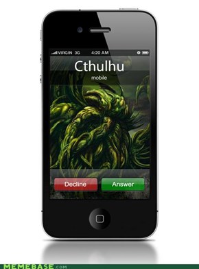 The Call of Cthulhu (The Old Ones have smartphones)