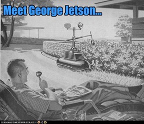 Meet George Jetson...
