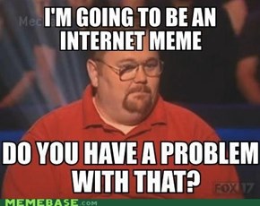 Who Wants To Be An Internet Meme