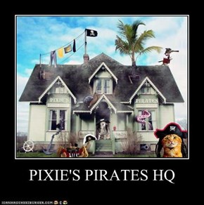 PIXIE'S PIRATES HQ