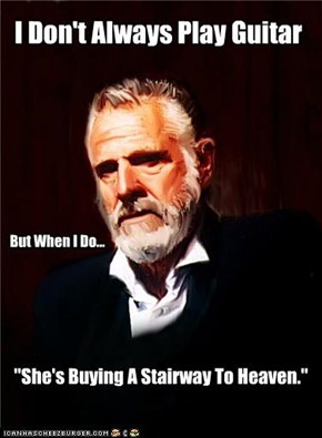 I Don't Always Play Guitar