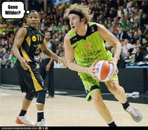 Willy Wonka Plays Basketball?