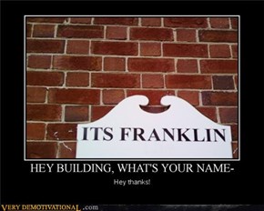 HEY BUILDING, WHAT'S YOUR NAME?