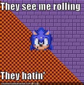 They see me rolling  They hatin'