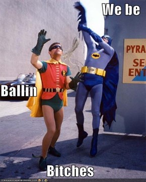 We be Ballin Bitches