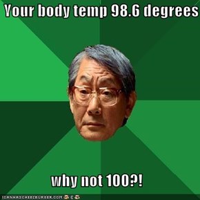 High Expectations Asian Dad Always Expects More Degrees