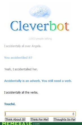 I accidentally Cleverbot.