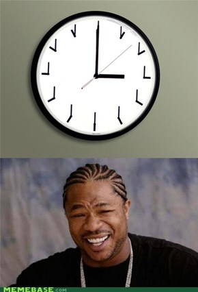 Yo Dawg, I Heard You Like to Tell Time