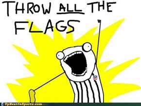 The NFL Has Some Overexcited Refs
