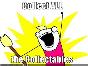 Collect ALL  the Collectables