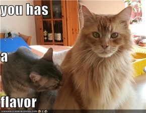 you has a flavor
