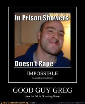 GOOD GUY GREG