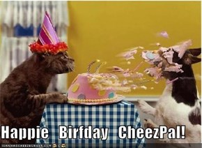 Happie   Birfday   CheezPal!