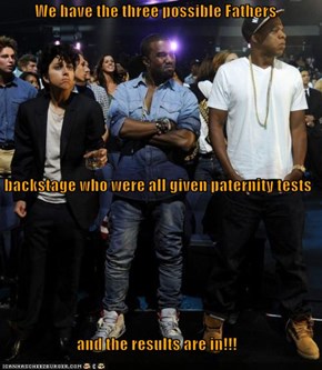 We have the three possible Fathers  backstage who were all given paternity tests and the results are in!!!