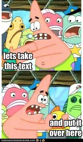 Pushing Patrick: Does This Break the 4th Wall?
