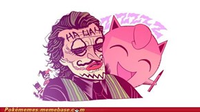 Why So Serious, Pokéman?